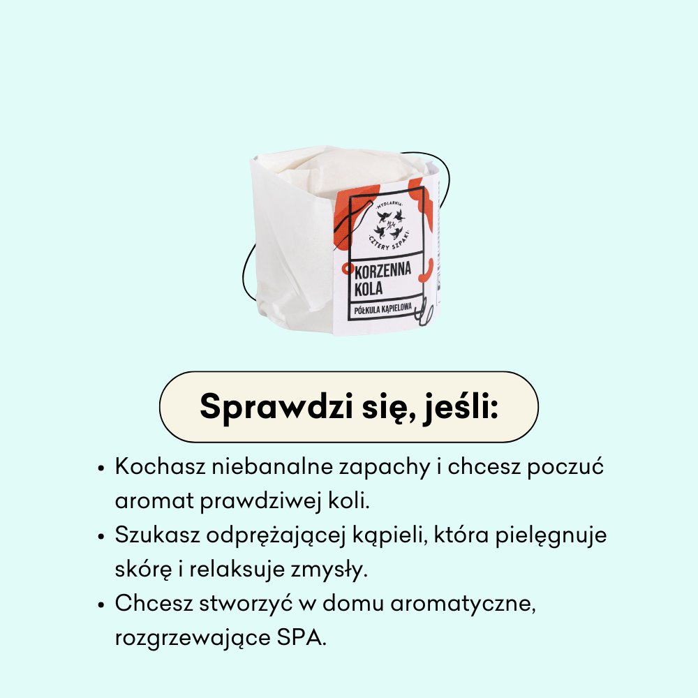Półkula Korzenna Kola sprawdzi się, jeśli kochasz niebanalne zapachy i chcesz poczuć aromat prawdziwej koli. 