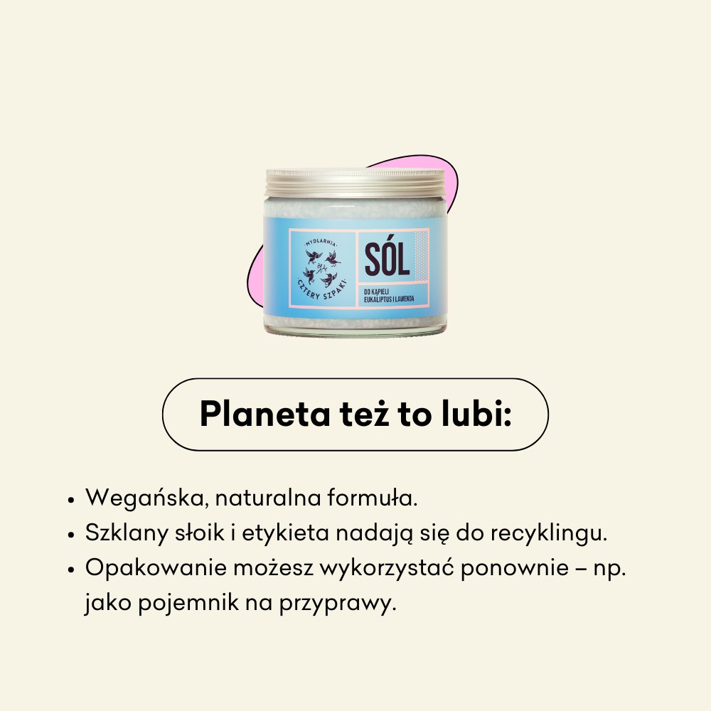 Sól do kąpieli Eukaliptus i Lawenda to wegańska i naturalna formuła.