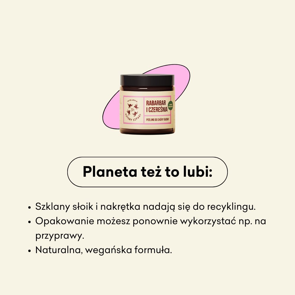Peeling do skóry głowy Rabarbar i czereśnia to naturalna, wegańska formuła.